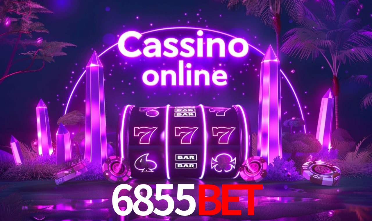 Jogos de Slot 6855bet